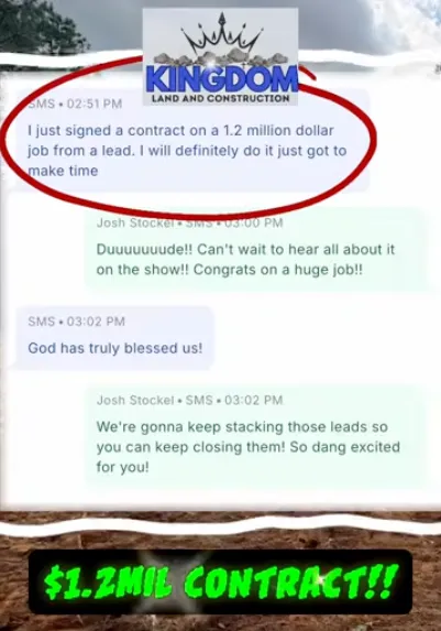 Text message from a client: just signed a contract on a 1.2 million dollar job from a lead